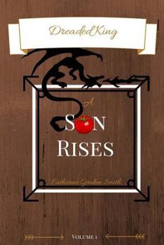 Paperback Dreaded King: A Son Rises Book