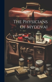 Hardcover The Physicians Of Myddvai Book