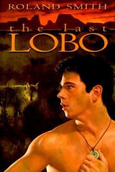 The Last Lobo - Book #3 of the Jacob Lansa