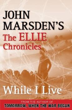 While I Live - Book #1 of the Ellie Chronicles