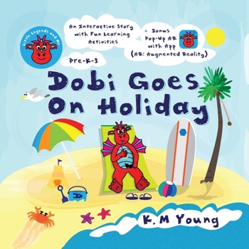 Paperback Dobi Goes On Holiday: Little Legends and Me Book