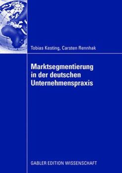 Paperback Marktsegmentierung in Der Deutschen Unternehmenspraxis [German] Book