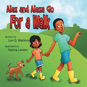 Paperback Alex and Alexa Go for a Walk Book