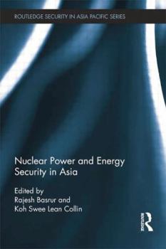 Paperback Nuclear Power and Energy Security in Asia Book