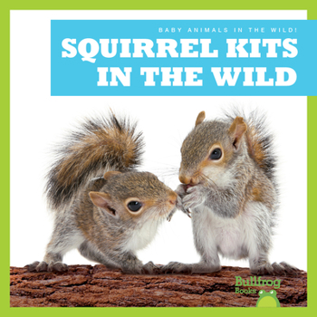 Library Binding Squirrel Kits in the Wild Book