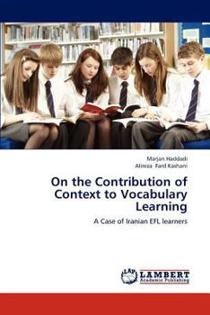 Paperback On the Contribution of Context to Vocabulary Learning Book