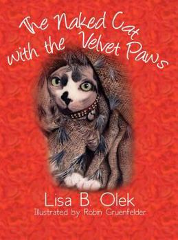 Hardcover The Naked Cat with the Velvet Paws Book