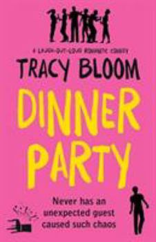 Paperback Dinner Party: A laugh-out-loud romantic comedy Book