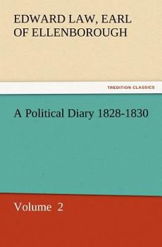 Paperback A Political Diary 1828-1830 Book