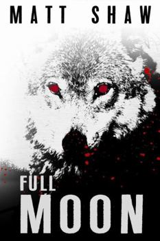 Full Moon - Book #1 of the Full Moon