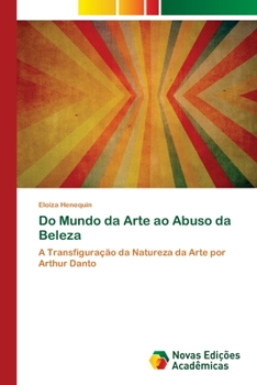 Paperback Do Mundo da Arte ao Abuso da Beleza [Portuguese] Book