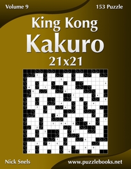 Paperback King Kong Kakuro 21x21 - Volume 9 - 153 Puzzle [Italian] Book