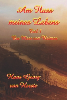 Paperback Am Fluss meines Lebens 3: Ein Strom von Reimen [German] Book