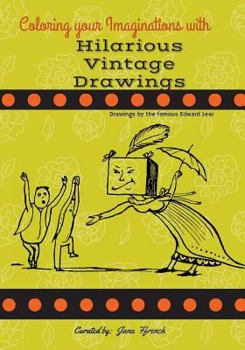 Paperback Coloring your Imaginations with Hilarious Coloring Book: Coloring Book/Adult Coloring Book