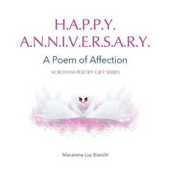 Paperback Happy Anniversary: A Poem of Affection Book