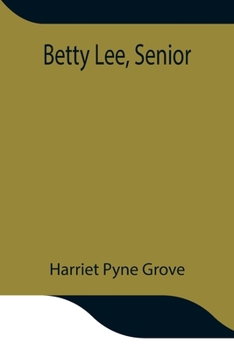 Paperback Betty Lee, Senior Book