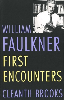 Paperback William Faulkner: First Encounters Book