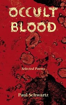 Paperback Occult Blood: Selected Poems Book