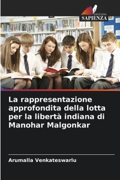 La rappresentazione approfondita della lotta per la libertà indiana di Manohar Malgonkar