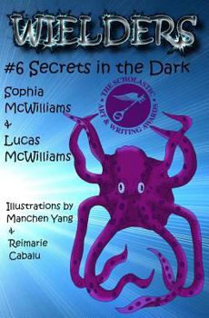 Paperback Wielders Book 6 - Secrets in the Dark: Secrets in the Dark Book