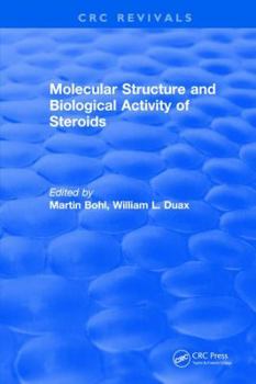 Hardcover Molecular Structure and Biological Activity of Steroids Book