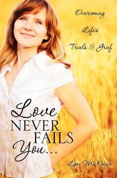 Hardcover Love Never Fails You... Book