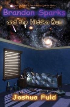 Paperback Brandon Sparks and the Hidden Sun Book