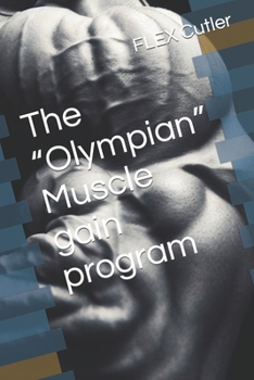Paperback The "Olympian" Muscle gain program Book