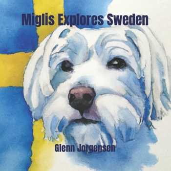 Paperback Miglis Explores Sweden Book