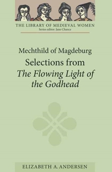 Paperback Mechthild of Magdeburg: Selections from the Flowing Light of the Godhead Book