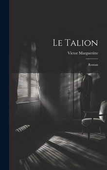 Le talion; roman (French Edition)