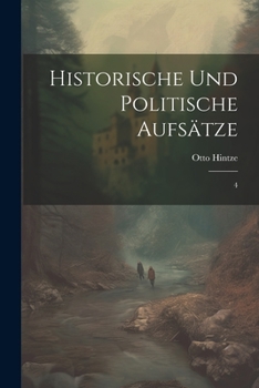 Paperback Historische und politische Aufsätze: 4 [German] Book