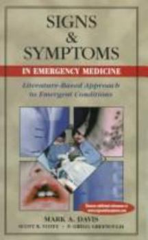 Paperback Signs and Symptoms in Emergency Medicine: Literature-Based Guide to Emergent Conditions Book