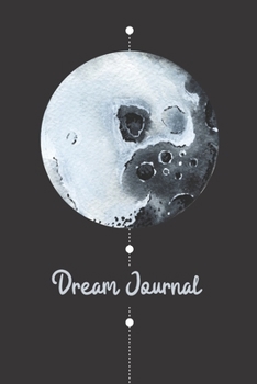 Paperback Dream Journal: Dream Notebook Diary for Interpretations and Recording your Dreams Book