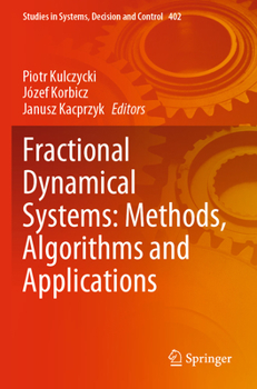 Paperback Fractional Dynamical Systems: Methods, Algorithms and Applications Book