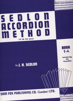 Paperback Sedlon Accordion Method, Bk 1a: (12 to 120 Bass) Book