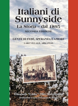 Hardcover Italiani di Sunnyside: La Storia - dal 1895 [Italian] Book