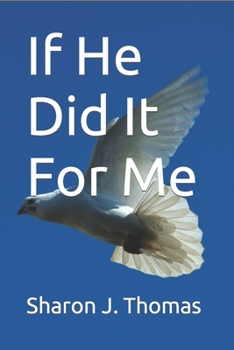 Paperback If He Did It For Me Book