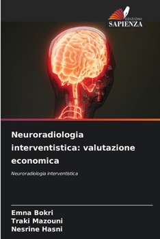 Paperback Neuroradiologia interventistica: valutazione economica [Italian] Book