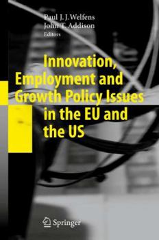Hardcover Innovation, Employment and Growth Policy Issues in the EU and the Us Book