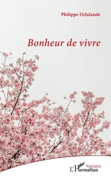 Paperback Bonheur de vivre [French] Book