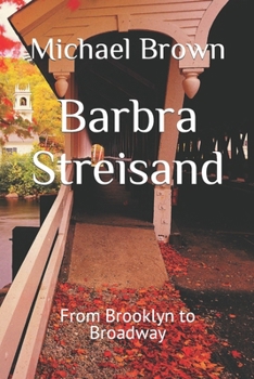 Paperback Barbra Streisand: From Brooklyn to Broadway [Large Print] Book