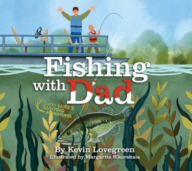 School & Library Binding Fishing With Dad Book