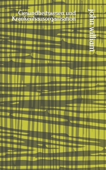 Paperback Gesundheitswesen und Krankenhausorganisation [German] Book