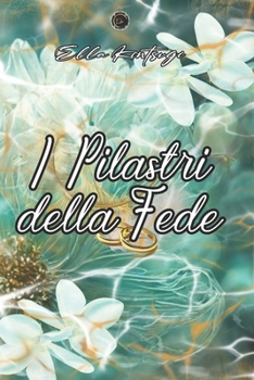 Paperback I Pilastri della Fede: Angeli Paolini #5 [Italian] Book