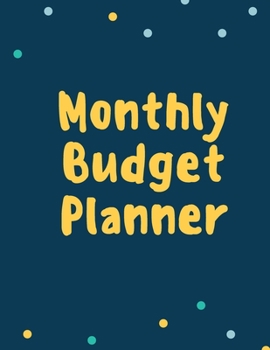 Monthly Butget Planner: Finance Monthly & Weekly Budget Planner Expense Tracker Bill Organizer Journal Notebook | Budget Planning |Daily Expenses ... Book 8.5x11 in (Expense Tracker Budget Planne