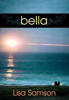 Hardcover Bella: A Novelization of the Award-Winning Movie [Large Print] Book