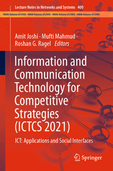 Information and Communication Technology for Competitive Strategies (ICTCS 2021): ICT: Applications and Social Interfaces