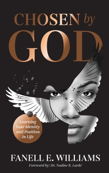 Paperback Chosen by God: Learning Your Identity and Position in Life Book