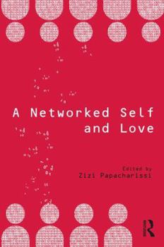 Paperback A Networked Self and Love Book